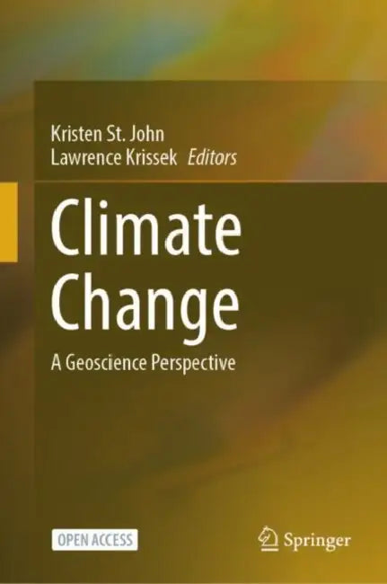 Climate Change: A Geoscience Perspective by Kristen St John