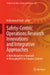 Safety-Centric Operations Research: Innovations and Integrative Approaches: A Multidisciplinary Approach to Managing Risk in Complex Systems by Mohammad Yazdi