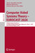 Computer Aided Systems Theory - Eurocast 2024: 19th International Conference, Las Palmas de Gran Canaria, Spain, February 25 - March 1, 2024, Revised by Alexis Quesada-Arencibia