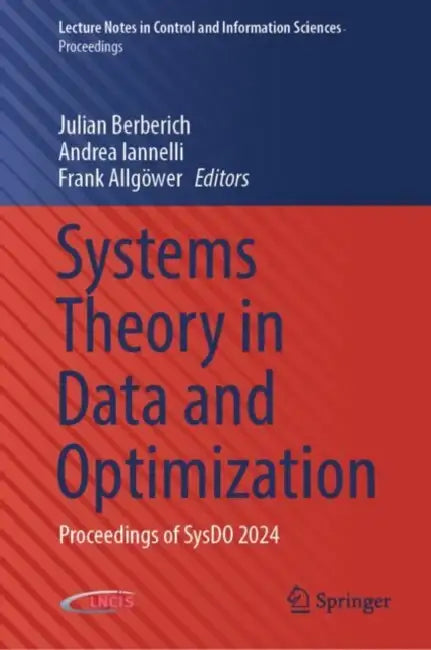 Systems Theory in Data and Optimization: Proceedings of Sysdo 2024 by Julian Berberich