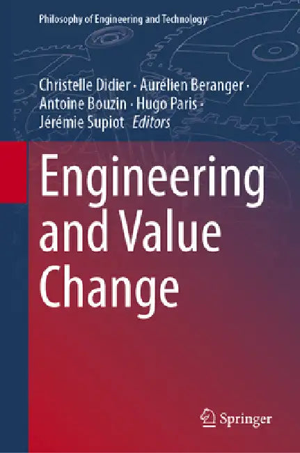 Engineering and Value Change by Christelle Didier, Aurélien Béranger, Antoine Bouzin