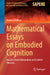 Mathematical Essays on Embodied Cognition: Insights from Information and Control Theories by Rodrick Wallace
