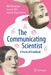 The Communicating Scientist: A Practical Handbook by Bergman, Olle
