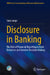 Disclosure in Banking: The Role of Financial Reporting in Bank Behaviors and Investor Decision-Making by Sara Longo