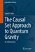 The Causal Set Approach to Quantum Gravity: An Introduction by Sumati Surya