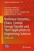 Nonlinear Dynamics, Chaos, Control, Energy Transfer and Their Applications in Engineering Sciences: Dycaels 2023 by Jose Manoel Balthazar