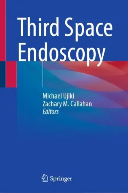 Third Space Endoscopy by Michael Ujiki