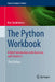 The Python Workbook: A Brief Introduction with Exercises and Solutions by Stephenson, Ben
