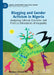 Blogging and Gender Activism in Nigeria: Analysing Cultural, Economic and Political Dimensions of Inequality by Diretnan Dikwal-Bot