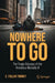 Nowhere to Go: The Tragic Odyssey of the Homeless Mentally Ill by E. Fuller Torrey