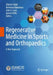 Regenerative Medicine in Sports and Orthopaedics: A New Approach by Alberto Gobbi
