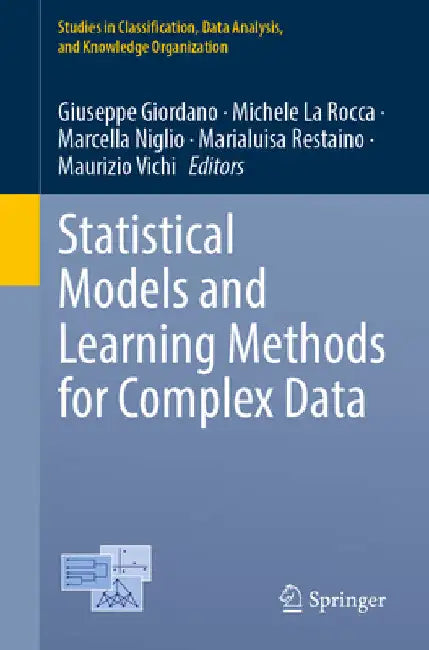 Statistical Models and Learning Methods for Complex Data by Giuseppe Giordano