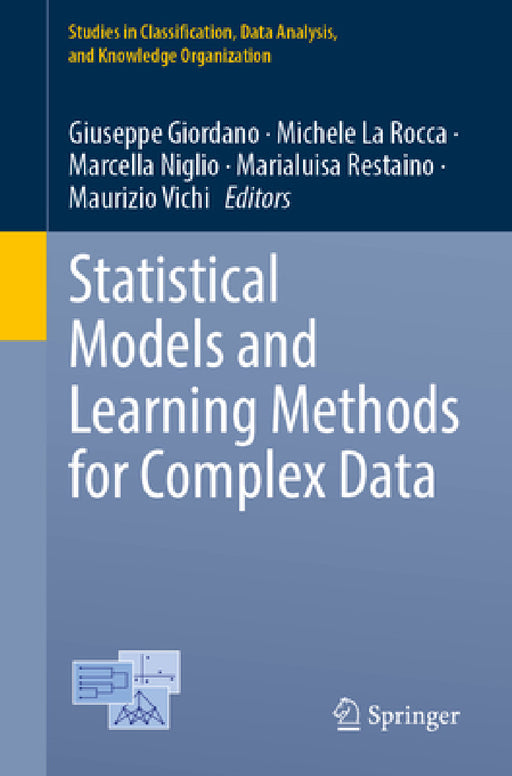 Statistical Models and Learning Methods for Complex Data by Giuseppe Giordano, Michele La Rocca, Marcella Niglio