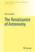 The Renaissance of Astronomy by Noel Swerdlow