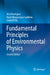 Fundamental Principles of Environmental Physics by Abel Rodrigues