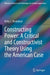 Constructing Power: A Critical and Constructivist Theory Using the American Case by Kirby L. Wedekind