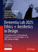 Dementia Lab 2025: Ethics + Aesthetics in Design: Proceedings of the 7th Dementia Lab Conference, D-Lab 2025, March 13-14, 2025, Aveiro, Portugal by Rita Maldonado Branco