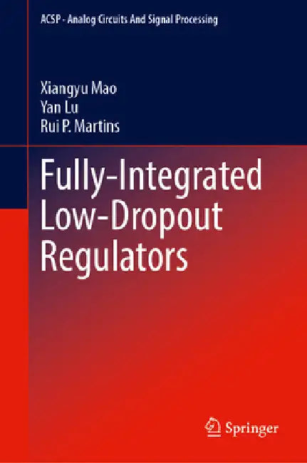 Fully-Integrated Low-Dropout Regulators by Xiangyu Mao