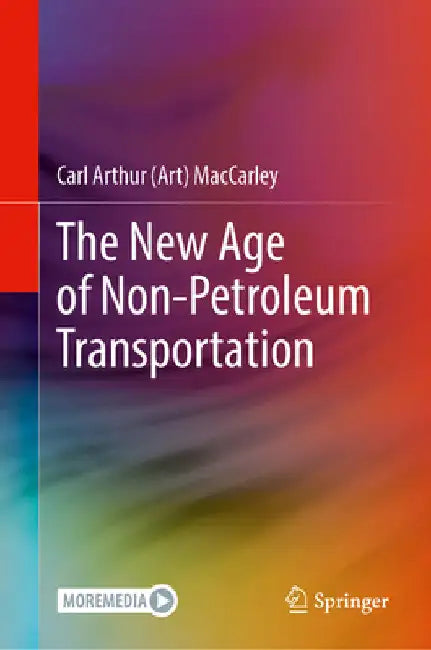 Non-Petroleum Automotive Transportation by Carl Arthur Maccarley