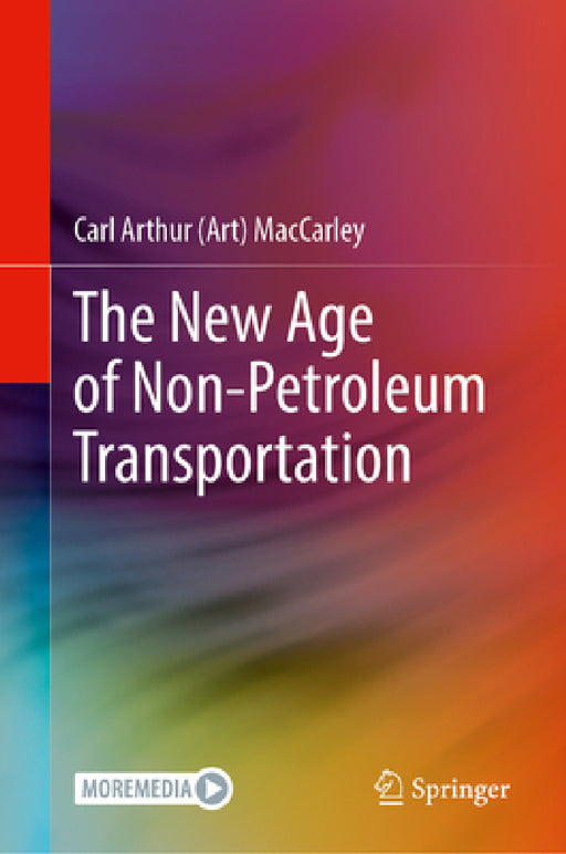 Non-Petroleum Automotive Transportation by Carl Arthur Maccarley