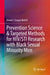 Prevention Science & Targeted Methods for Hiv/Sti Research with Black Sexual Minority Men by Derek T. Dangerfield II