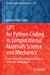 Gpt for Python-Coding in Computational Materials Science and Mechanics: From Prompt Engineering to Solutions in Worked-Out Examples by Bernhard Eidel