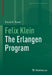 Felix Klein: The Erlangen Program by David E. Rowe