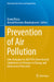 Prevention of Air Pollution: Selected Paper in 2024 9th International Conference on Advances in Energy and Environment Research by Qiang Wang, Ahmad Hosseini-Bandegharaei