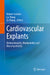 Cardiovascular Explants: Biofunctionality, Biodurability and Biocompatibility by Robert Guidoin, Lu Wang, Ze Zhang