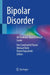 Bipolar Disorder: An Evidence-Based Clinical Guide by Ives Cavalcante Passos