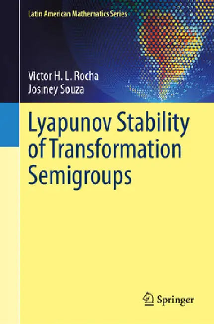 Lyapunov Stability of Transformation Semigroups by Victor H. L. Rocha