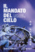 Il Mandato del Cielo: L'Astronomia Nell'antica Cina by Marini, Daniele L. R.
