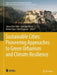 Sustainable Cities: Pioneering Approaches to Green Urbanism and Climate Resilience by Simon Elias Bibri