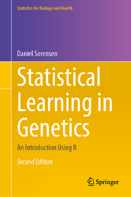 Statistical Learning in Genetics: An Introduction Using R by Daniel Sorensen