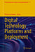 Digital Technology Platforms and Deployment by Tatiana Antipova