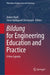 Bildung for Engineering Education and Practice: A New Agenda by Anders Buch