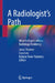 A Radiologist's Path: What to Expect After a Radiology Residency by Jason Shames