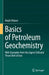 Basics of Petroleum Geochemistry: With Examples from the Zagros Fold and Thrust Belt of Iran by Majid Alipour
