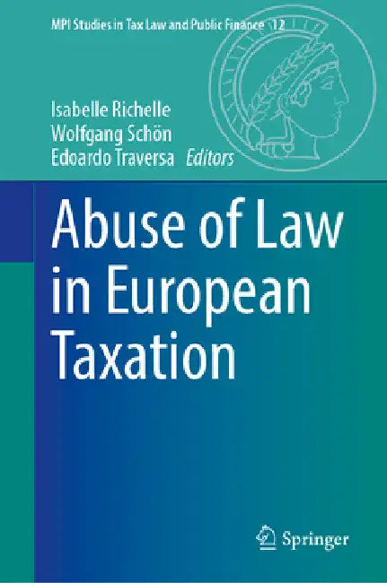 Abuse of Law in European Taxation by Isabelle Richelle