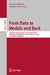From Data to Models and Back: 11th International Symposium, Datamod 2023, Eindhoven, the Netherlands, November 6-7, 2023, Revised Selected Papers by Giovanna Broccia