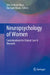 Neuropsychology of Women: Considerations for Clinical Care & Research by Erin Sullivan-Baca