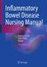 Inflammatory Bowel Disease Nursing Manual by Andreas Sturm