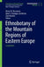 Ethnobotany of the Mountain Regions of Eastern Europe: Carpathians by Rainer W. Bussmann