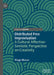 Distributed Free Improvisation: A Cultural Affective-Semiotic Perspective on Creativity by Diogo Monzo