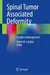 Spinal Tumor Associated Deformity: A Guide to Management by Daniel M. Sciubba