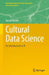 Cultural Data Science: An Introduction to R by Harald Klinke