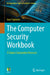 The Computer Security Workbook: A Course Companion Resource by Juan Tapiador