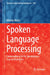 Spoken Language Processing: Conversational AI for Spontaneous Human Dialogues by Mikolaj Morzy