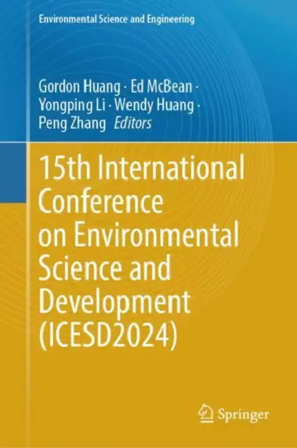 15th International Conference on Environmental Science and Development (ICESD2024) by Gordon Huang