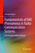 Fundamentals of EMI Phenomena in Radio Communication Systems: Theories and Solution Methods by Miroslav Pajovic